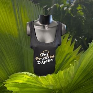 Tank Top Black "Love laugh dance" Design